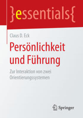 Eck | Persönlichkeit und Führung | Buch | 978-3-658-08292-5 | sack.de