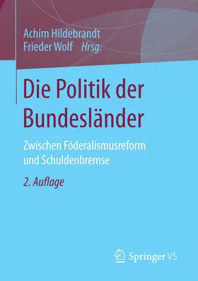Hildebrandt / Wolf |  Die Politik der Bundesländer | eBook | Sack Fachmedien