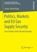Kopp |  Politics, Markets and EU Gas Supply Security | eBook | Sack Fachmedien