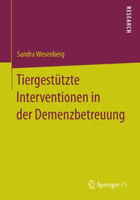 Wesenberg |  Tiergestützte Interventionen in der Demenzbetreuung | Buch |  Sack Fachmedien