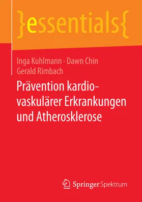 Kuhlmann / Chin / Rimbach | Prävention kardiovaskulärer Erkrankungen und Atherosklerose | E-Book | www.sack.de