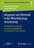 Hartmann / Sonderegger |  Akzeptanz von Telematik in der Motorfahrzeugversicherung | Buch |  Sack Fachmedien