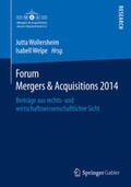 Welpe / Wollersheim |  Forum Mergers & Acquisitions 2014 | Buch |  Sack Fachmedien
