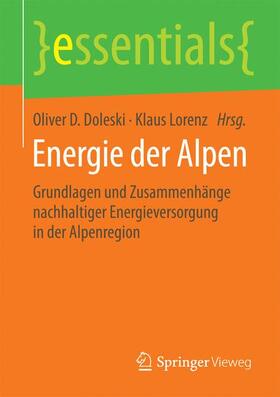 Lorenz / Doleski | Energie der Alpen | Buch | 978-3-658-08382-3 | sack.de