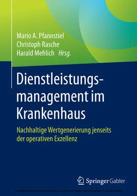 Pfannstiel / Rasche / Mehlich |  Dienstleistungsmanagement im Krankenhaus | eBook | Sack Fachmedien