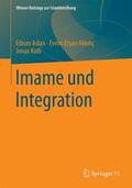 Aslan / Kolb / Ersan-Akkilic |  Imame und Integration | Buch |  Sack Fachmedien