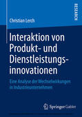 Lerch |  Interaktion von Produkt- und Dienstleistungsinnovationen | eBook | Sack Fachmedien