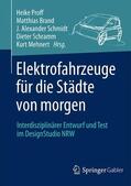 Proff / Brand / Schramm |  Elektrofahrzeuge für die Städte von morgen | Buch |  Sack Fachmedien