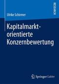 Schirmer |  Kapitalmarktorientierte Konzernbewertung | Buch |  Sack Fachmedien