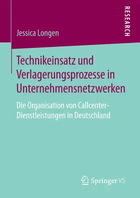 Longen | Technikeinsatz und Verlagerungsprozesse in Unternehmensnetzwerken | E-Book | www.sack.de