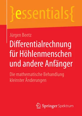 Beetz | Differentialrechnung für Höhlenmenschen und andere Anfänger | E-Book | sack.de