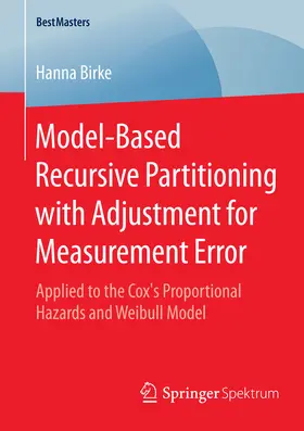 Birke | Model-Based Recursive Partitioning with Adjustment for Measurement Error | E-Book | sack.de