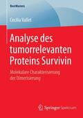 Vallet |  Analyse des tumorrelevanten Proteins Survivin | eBook | Sack Fachmedien