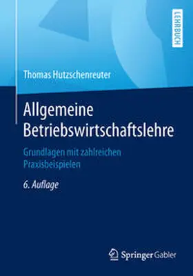 Hutzschenreuter |  Allgemeine Betriebswirtschaftslehre | eBook | Sack Fachmedien