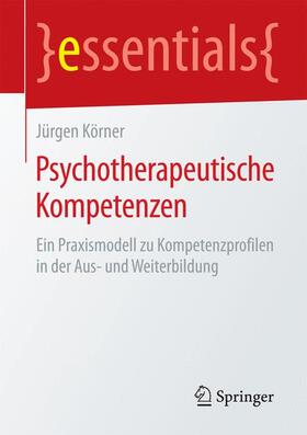 Körner | Psychotherapeutische Kompetenzen | Buch | sack.de