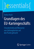 Huch |  Grundlagen des EU-Kartengeschäfts | eBook | Sack Fachmedien