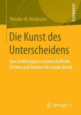 Bardmann | Die Kunst des Unterscheidens | E-Book | www.sack.de
