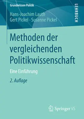 Lauth / Pickel |  Methoden der vergleichenden Politikwissenschaft | eBook | Sack Fachmedien