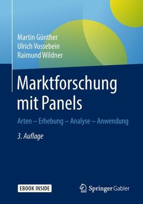 Günther / Vossebein / Wildner | Günther, M: Marktforschung mit Panels | Medienkombination | 978-3-658-08647-3 | sack.de