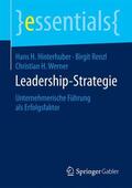 Hinterhuber / Renzl / Werner |  Leadership-Strategie | Buch |  Sack Fachmedien