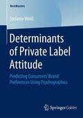 Weiß |  Determinants of Private Label Attitude | Buch |  Sack Fachmedien