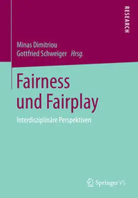 Schweiger / Dimitriou | Fairness und Fairplay | Buch | 978-3-658-08674-9 | sack.de