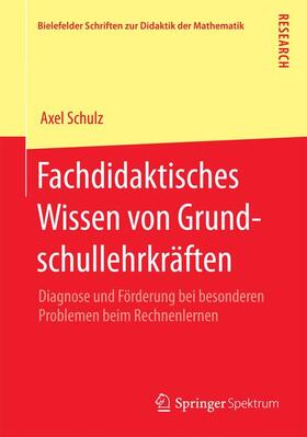Schulz | Fachdidaktisches Wissen von Grundschullehrkräften | Buch | 978-3-658-08692-3 | sack.de