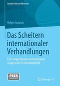 Janusch |  Das Scheitern internationaler Verhandlungen | Buch |  Sack Fachmedien