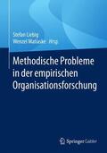 Matiaske / Liebig |  Methodische Probleme in der empirischen Organisationsforschung | Buch |  Sack Fachmedien