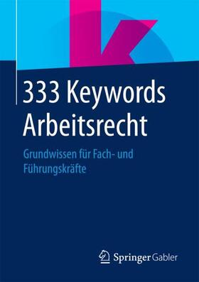 333 Keywords Arbeitsrecht | Buch | 978-3-658-08724-1 | sack.de