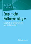 Rössel / Roose |  Empirische Kultursoziologie | eBook | Sack Fachmedien