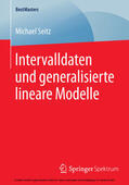 Seitz |  Intervalldaten und generalisierte lineare Modelle | eBook | Sack Fachmedien