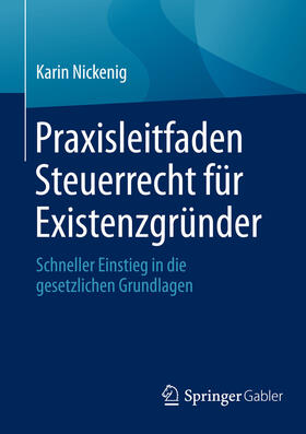 Nickenig | Praxisleitfaden Steuerrecht für Existenzgründer | E-Book | sack.de