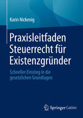 Nickenig |  Praxisleitfaden Steuerrecht für Existenzgründer | eBook | Sack Fachmedien