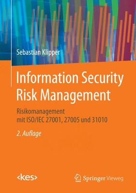 Klipper | Information Security Risk Management | Buch | 978-3-658-08773-9 | sack.de