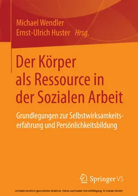 Wendler / Huster | Der Körper als Ressource in der Sozialen Arbeit | E-Book | www.sack.de