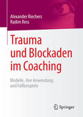 Riechers / Ress |  Trauma und Blockaden im Coaching | eBook | Sack Fachmedien