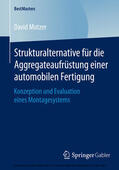 Motzer |  Strukturalternative für die Aggregateaufrüstung einer automobilen Fertigung | eBook | Sack Fachmedien