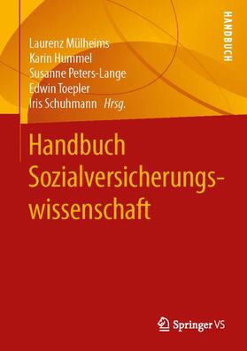 Mühlheims / Mülheims / Hummel | Handbuch Sozialversicherungswissenschaft | Buch | 978-3-658-08839-2 | sack.de