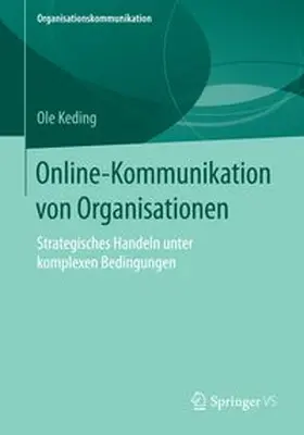 Keding | Online-Kommunikation von Organisationen | Buch | 978-3-658-08864-4 | www.sack.de