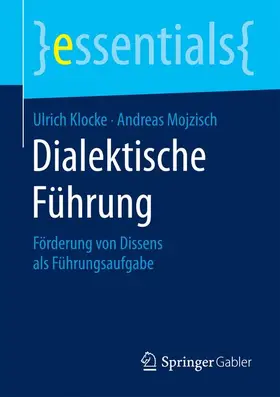 Klocke / Mojzisch |  Dialektische Führung | Buch |  Sack Fachmedien