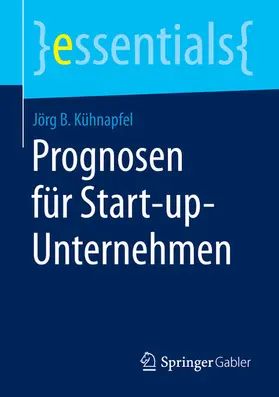 B. Kühnapfel |  Prognosen für Start-up-Unternehmen | eBook | Sack Fachmedien