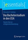 Seyfang |  Das Bachelorstudium in den USA | Buch |  Sack Fachmedien