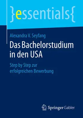 Seyfang | Das Bachelorstudium in den USA | E-Book | www.sack.de