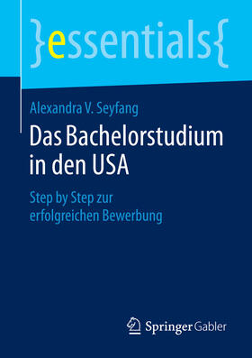 Seyfang | Das Bachelorstudium in den USA | E-Book | sack.de