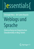 Heurich / Moss |  Weblogs und Sprache | Buch |  Sack Fachmedien