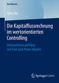 Bej |  Die Kapitalflussrechnung im wertorientierten Controlling | Buch |  Sack Fachmedien