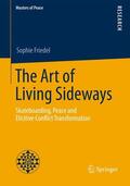 Friedel |  The Art of Living Sideways | Buch |  Sack Fachmedien