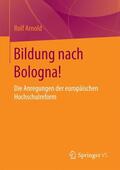 Arnold |  Bildung nach Bologna! | Buch |  Sack Fachmedien
