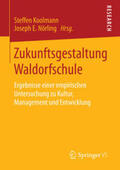 E. Nörling / Koolmann |  Zukunftsgestaltung Waldorfschule | Buch |  Sack Fachmedien